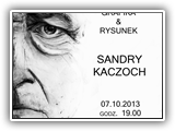 Wystawa grafika & rysunek SANDRY KACZOCH 2013